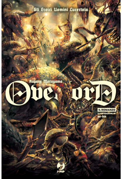 Overlord Light Novel 4 - Gli Eroici Uomini Lucertola